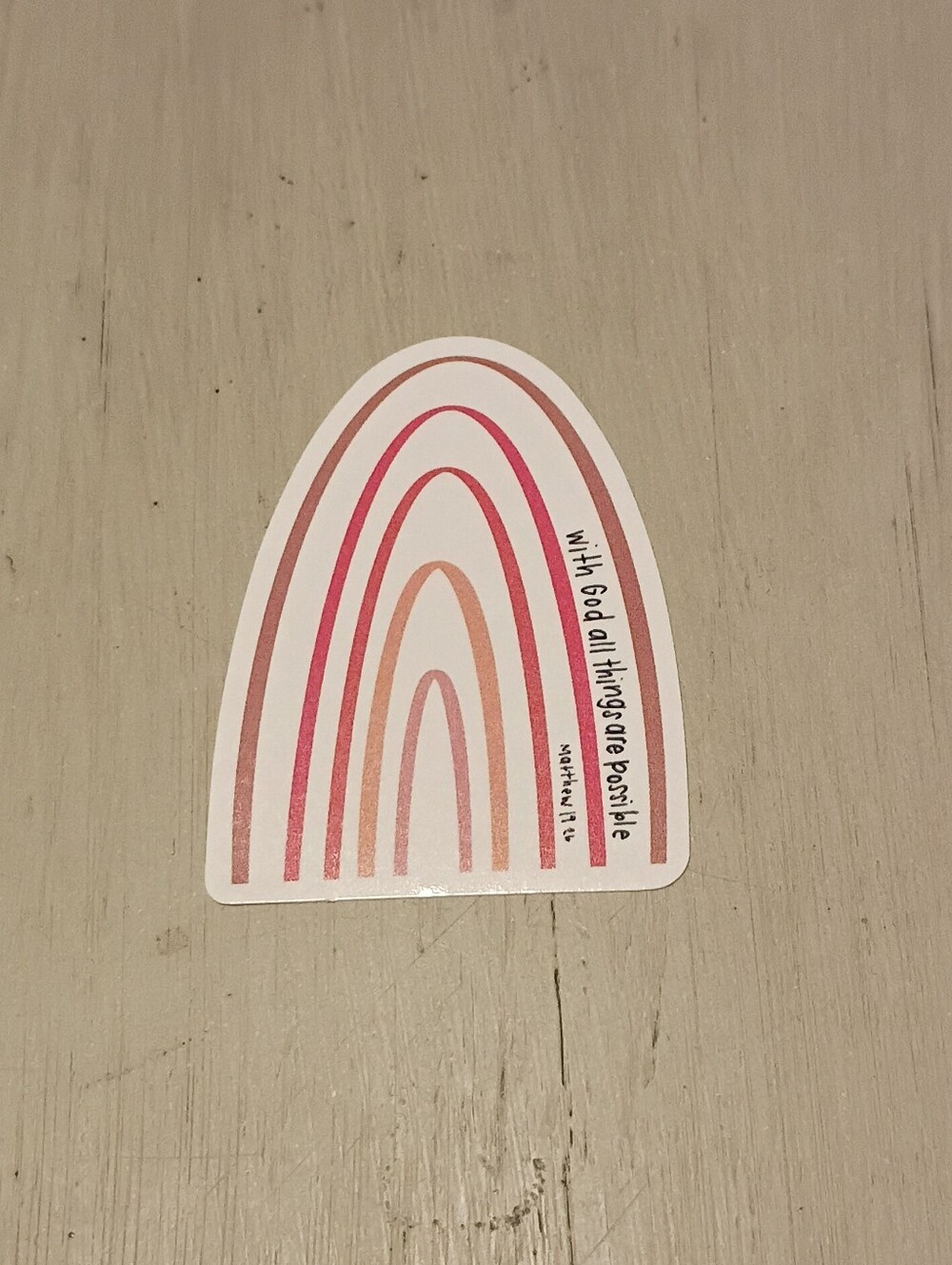 10/$10 Sticker Decal - Matthew 19:26 With God All Things Are Possible Rainbow